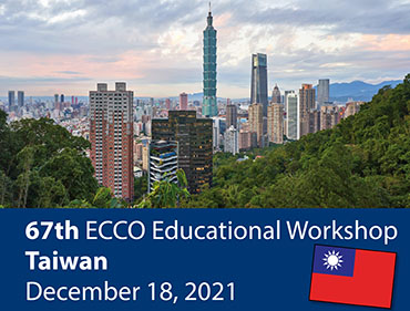 67th ECCO Educational Workshop - Taiwan